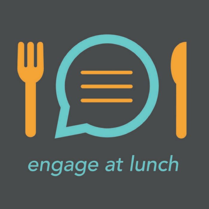 Engage at lunch