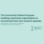 The Community Fellows Program: enabling community organisations to set and lead their own research agendas