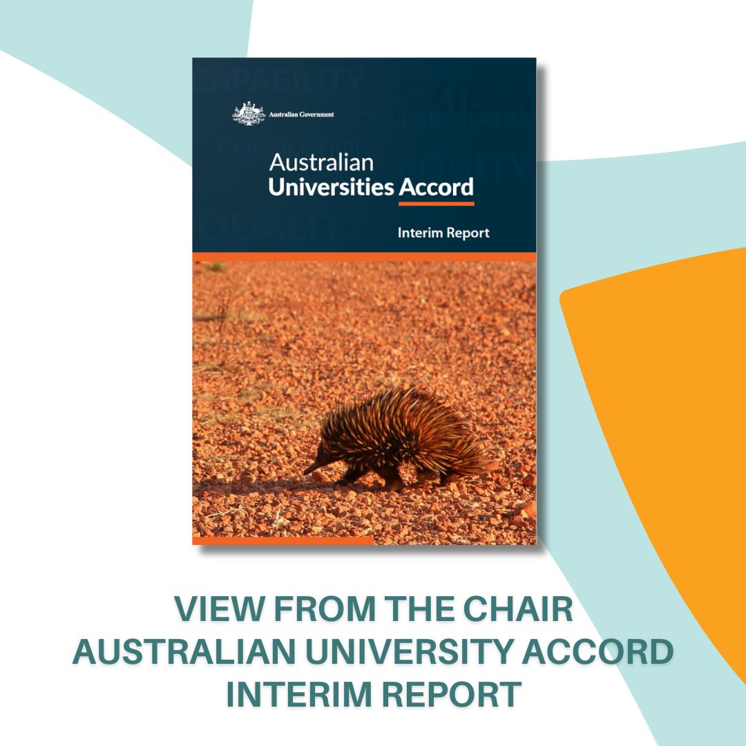 View From Our Chair On The Australian University Accord Interim Report